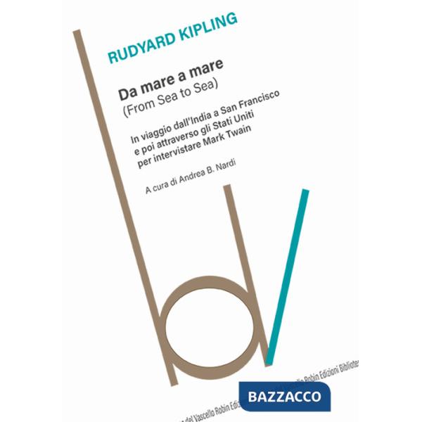 Da mare a mare (From Sea to Sea). In viaggio dall'India a Sant Francisco e poi attraverso gli Stati Uniti per intervistare Mark 