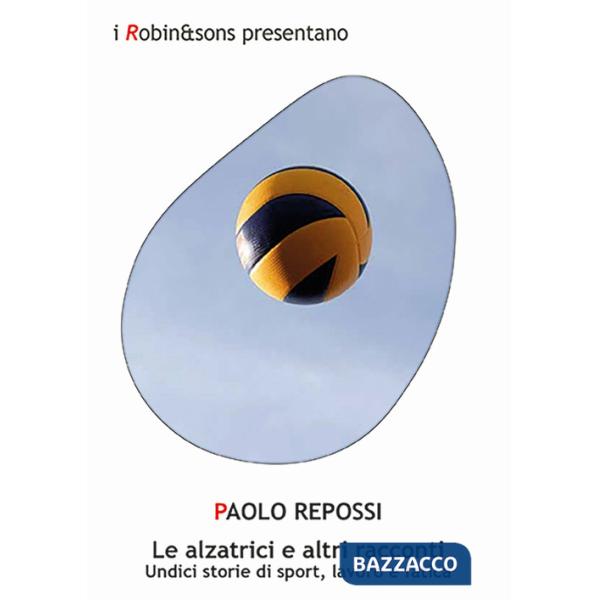 Alzatrici e altri racconti (Le)