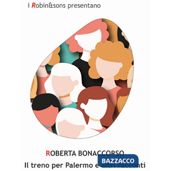 Treno per Palermo e altri racconti (Il)