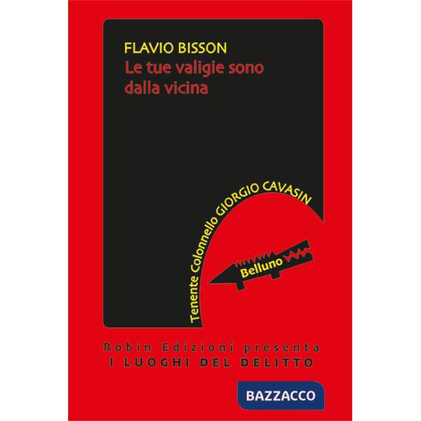 Tue valigie sono dalla vicina (Le)