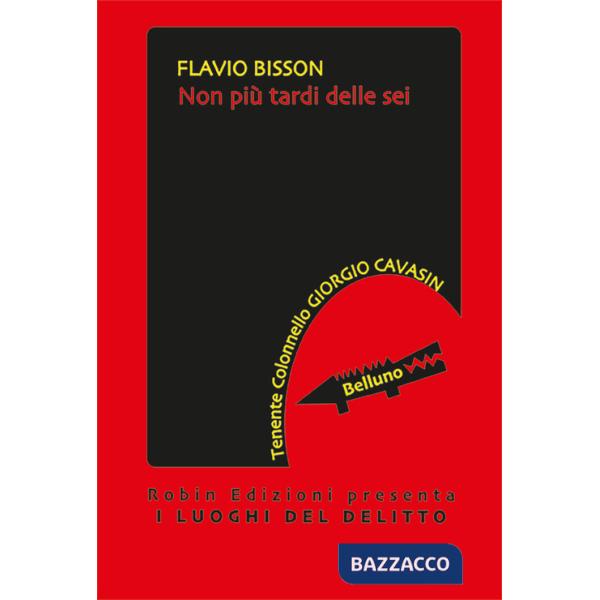 Non più tardi delle sei