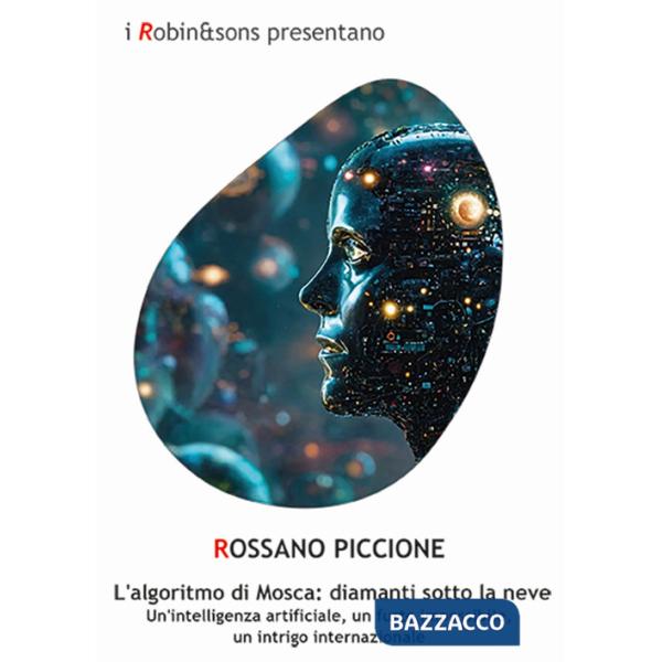 Algoritmo di Mosca: diamanti sotto la neve (L')