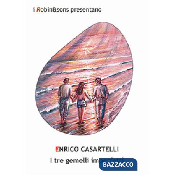 Tre gemelli imperfetti (I)