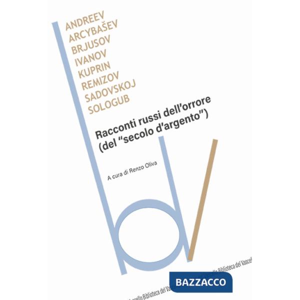 Racconti russi dell'orrore (dal «secondo d'argento»)