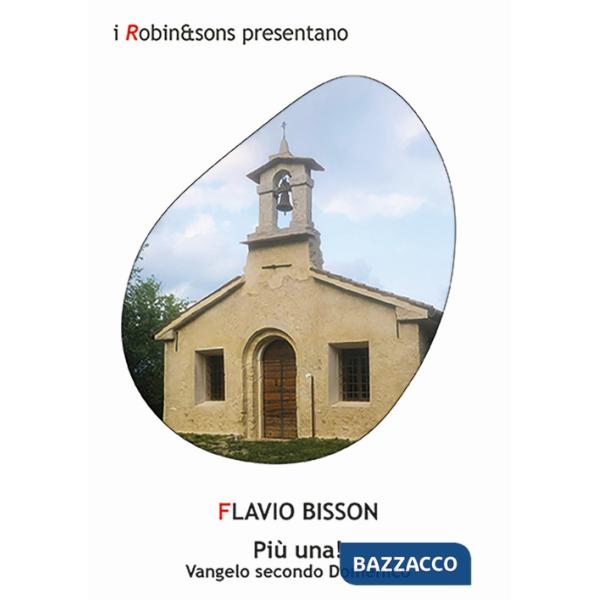 Più una! Vangelo secondo Domenico