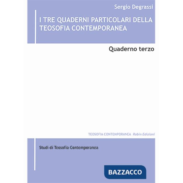 Tre quaderni particolari della teosofia contemporanea (I). Vol. 3