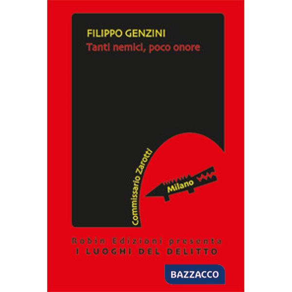 Tanti nemici, poco onore