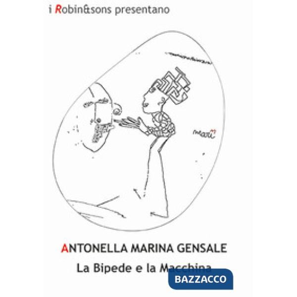 Bipede e la macchina (La)