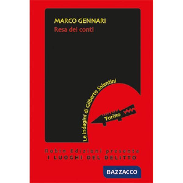 Resa dei conti. Le indagini di Gilberto Salentini