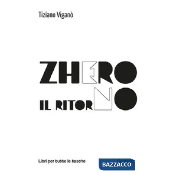 Zhero (il ritorno)