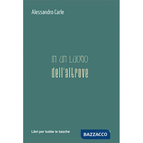 In un luogo dell'altrove