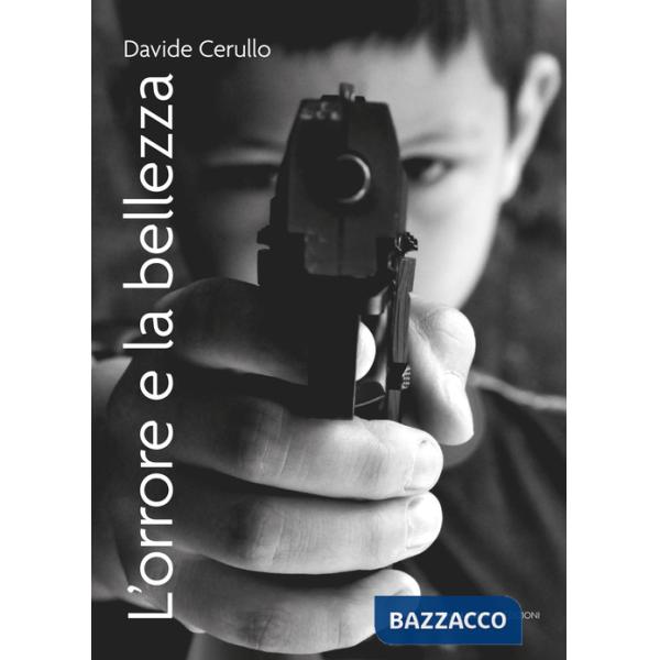 Orrore e la bellezza (L')