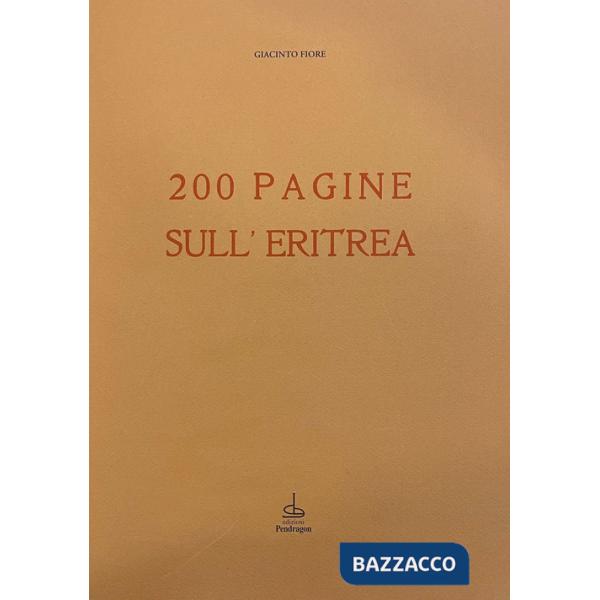 200 pagine sull'Eritrea (rist. anast. 1952)