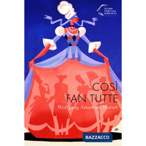 Wolfgang Amadeus Mozart. Così fan tutte