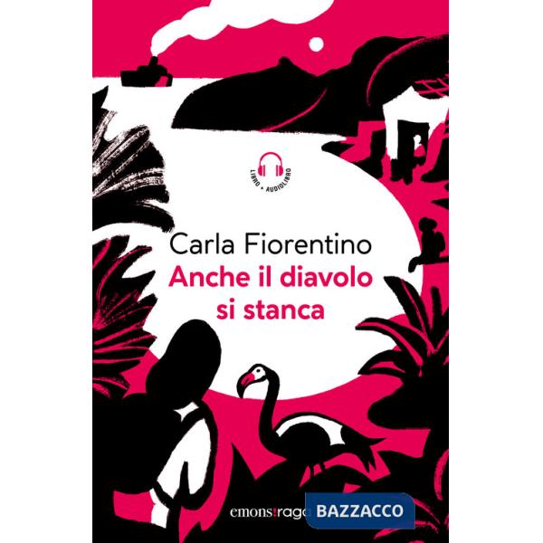 Anche il diavolo si stanca. Piazza bella piazza. Con audiolibro