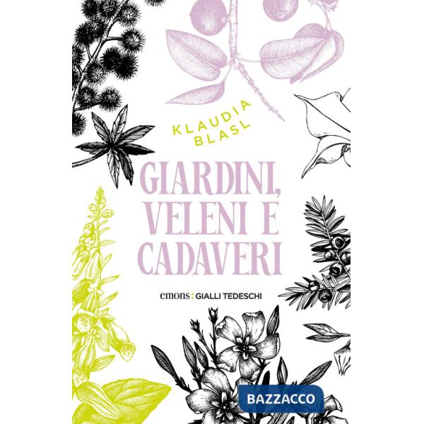 Giardini, veleni e cadaveri