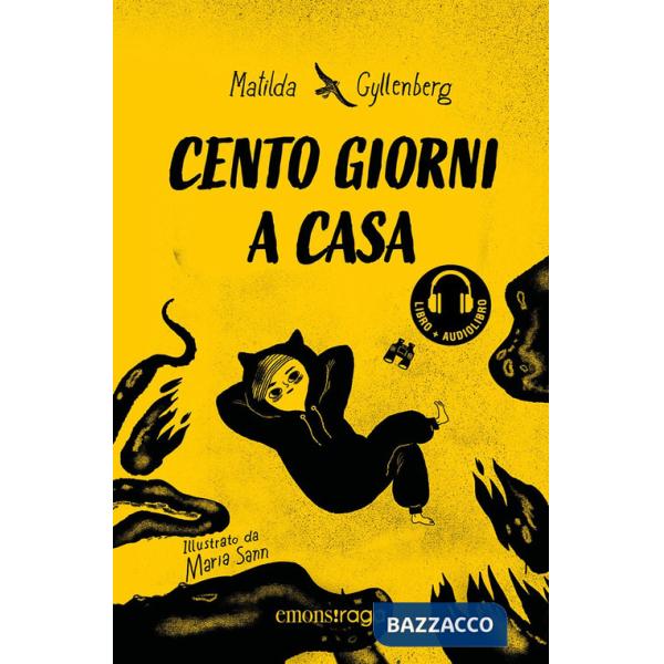 Cento giorni a casa. Con audiolibro