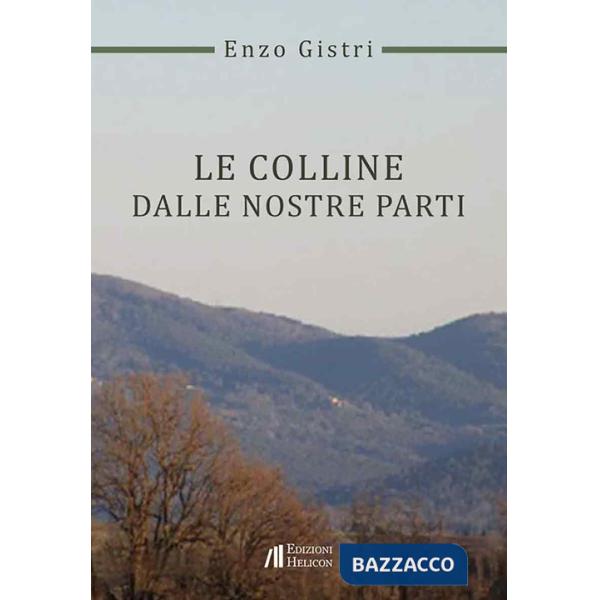 Colline dalle nostre parti (Le)