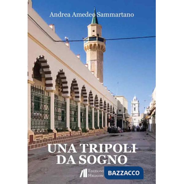 Tripoli da sogno (Una)