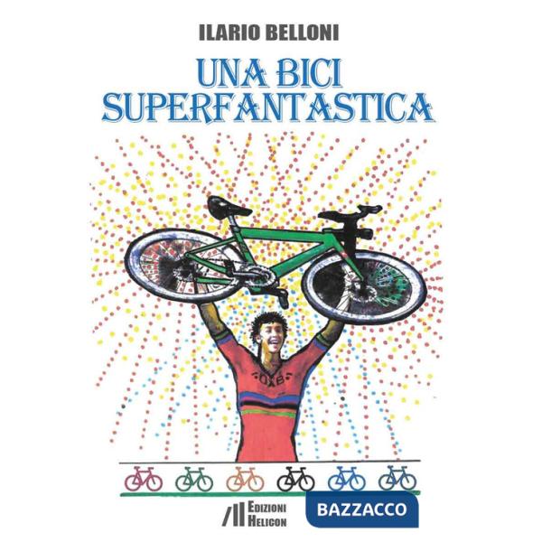 Bici superfantastica (Una)