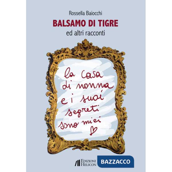 Balsamo di tigre ed altri racconti