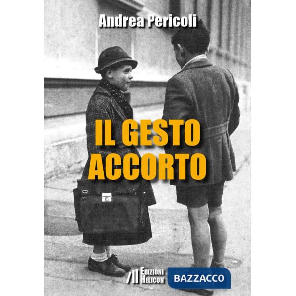 Gesto accorto (Il)
