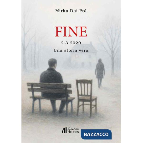 Fine - 2.3.2020 - Una storia vera