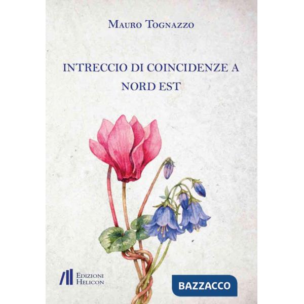 Intreccio di coincidenze a nord est