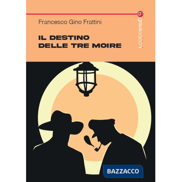 Destino delle tre Moire (Il)