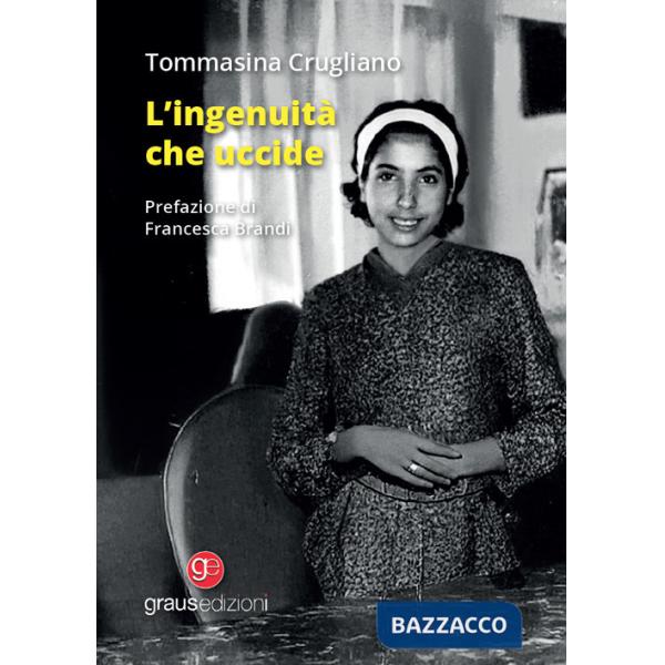 Ingenuità che uccide (L')