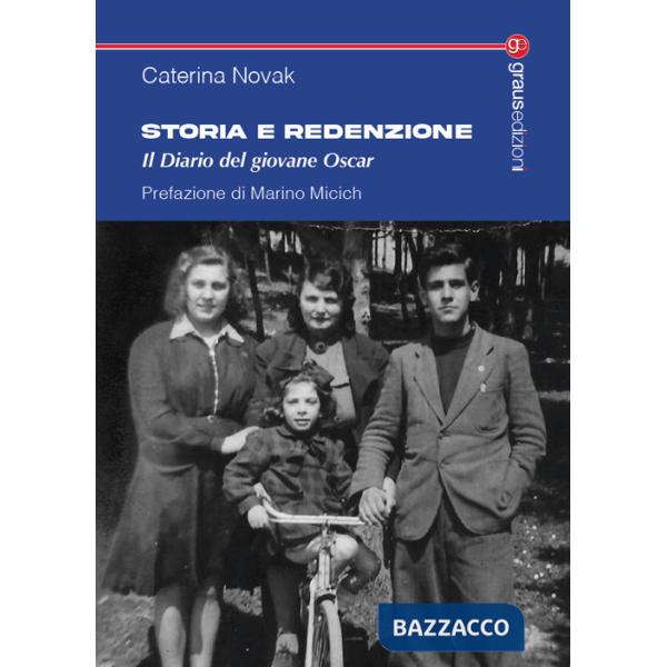 Storia e redenzione. Il diario del giovane Oscar