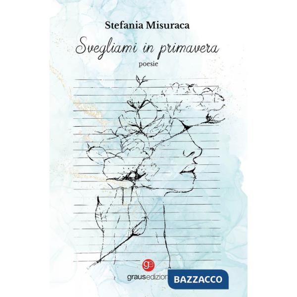 Svegliami in primavera