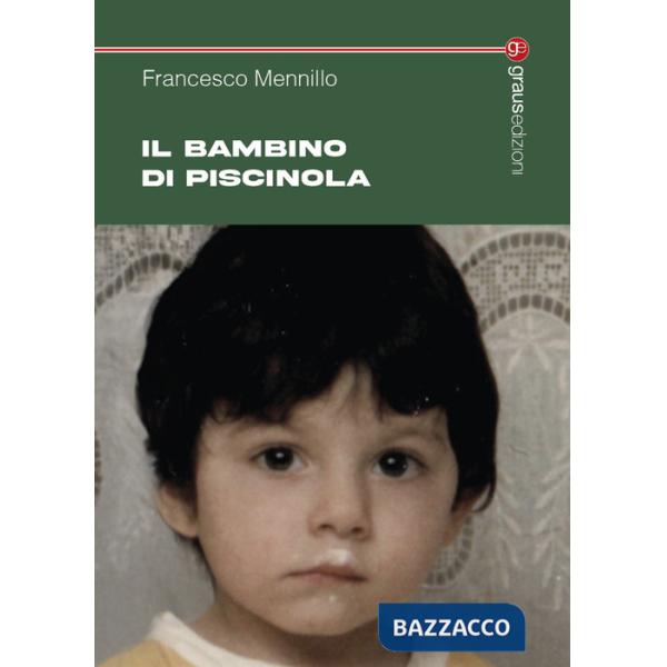 Bambino di Piscinola (Il)