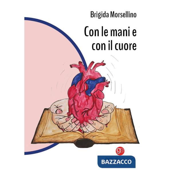 Con le mani e con il cuore
