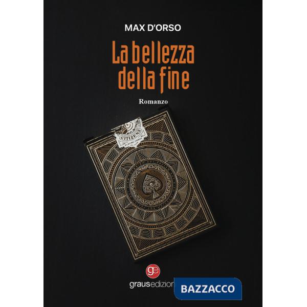 Bellezza della fine (La)