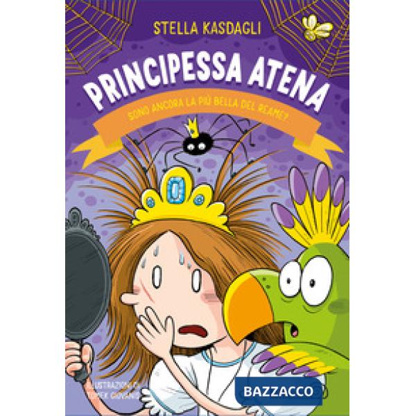 Principessa Atena. Sono ancora la più bella del reame?