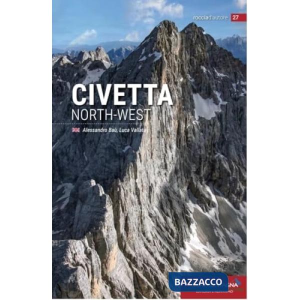 Civetta nord-ovest. Ediz. inglese