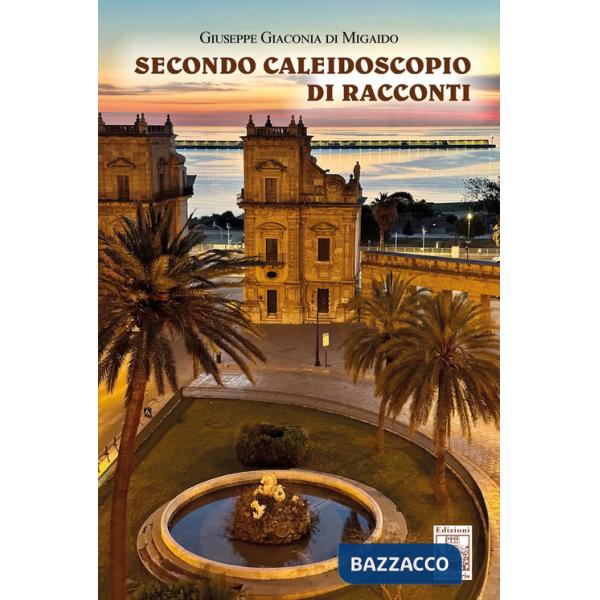 Secondo caleidoscopio di racconti