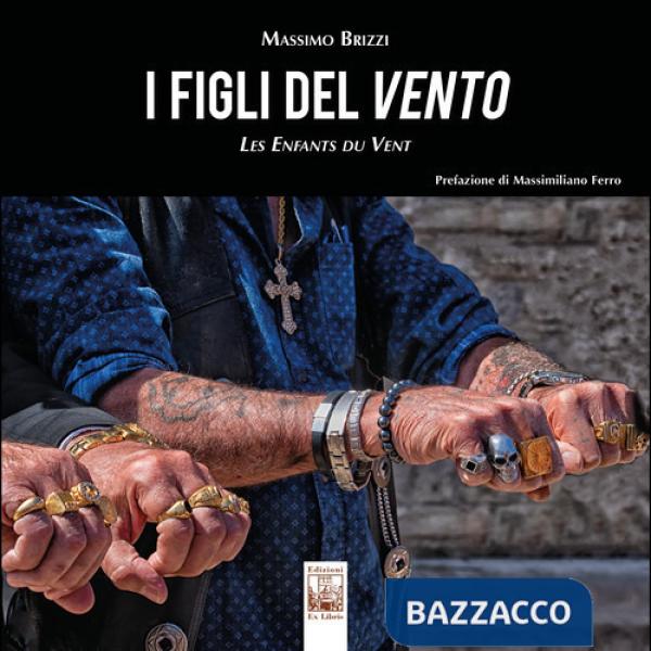 Figli del vento-Les enfants du vent. Ediz. a colori (I)