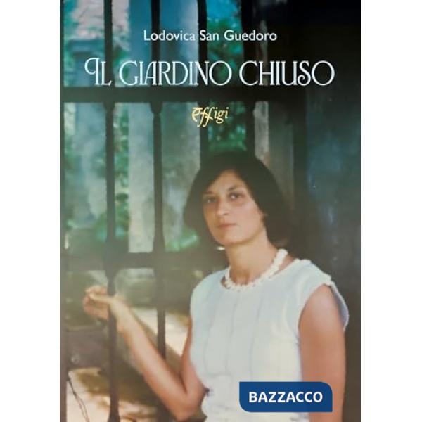 Giardino chiuso (Il)