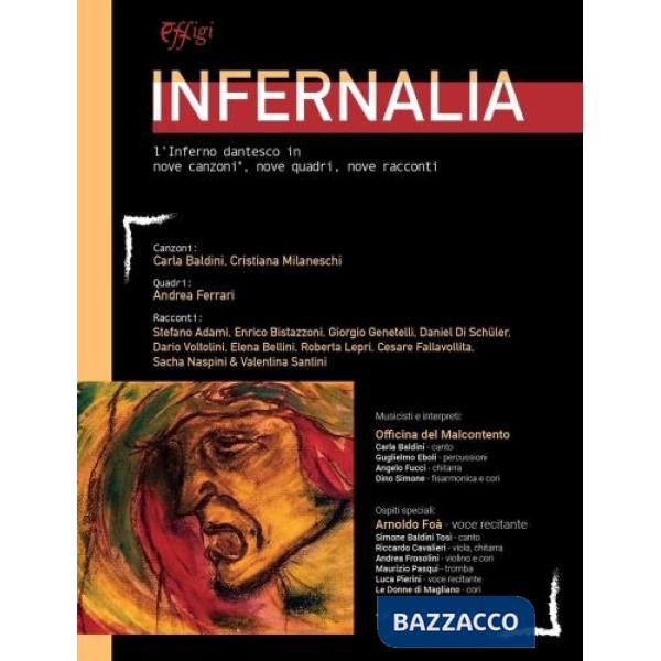 Infernalia. L'Inferno dantesco in nove canzoni, nove quadri, nove racconti
