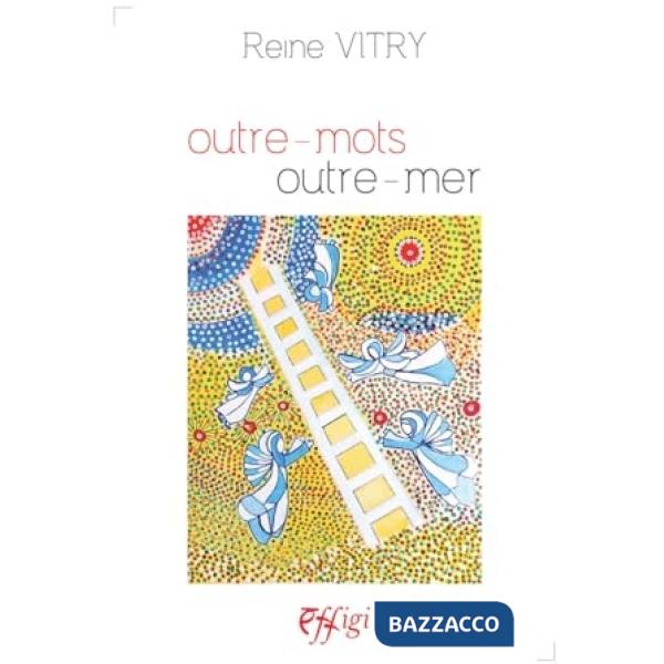 Outre-mots outre-mer
