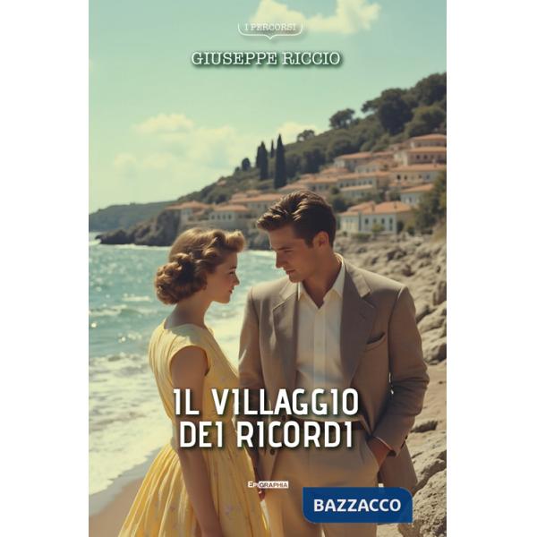 Villaggio dei ricordi (Il)