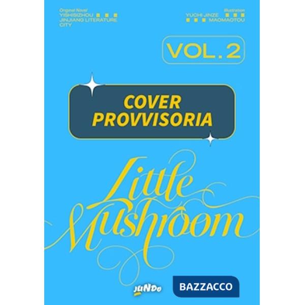 Little mushroom. Vol. 2