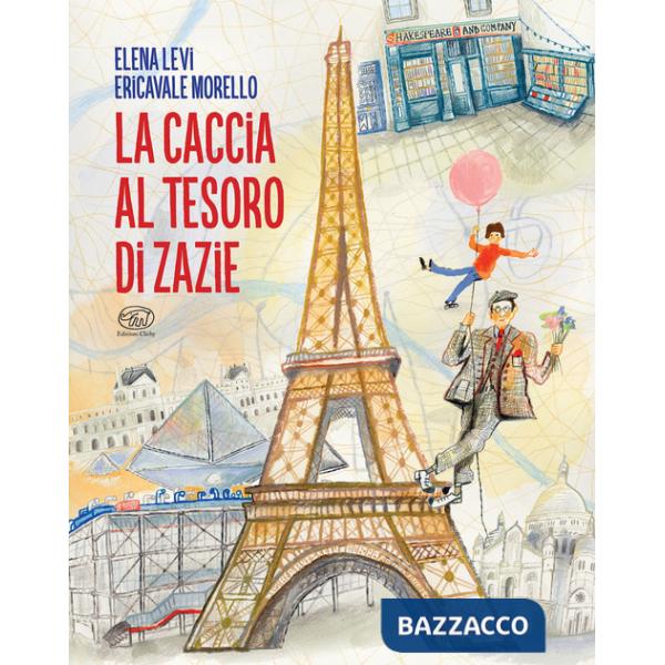 Caccia al tesoro di Zazie. Ediz. a colori (La)