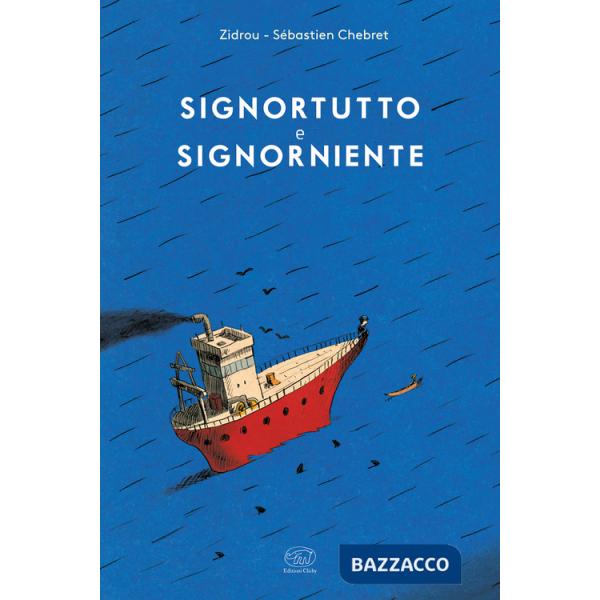 Signortutto e Signorniente. Ediz. a colori