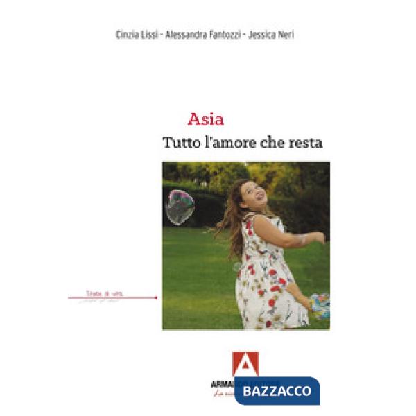 Asia, tutto l'amore che resta