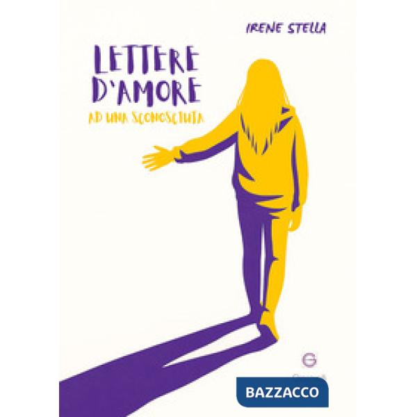 Lettere d'amore ad una sconosciuta