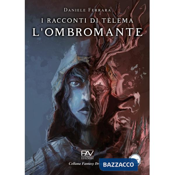 Racconti di Télema. L'Ombromante (I). Vol. 1