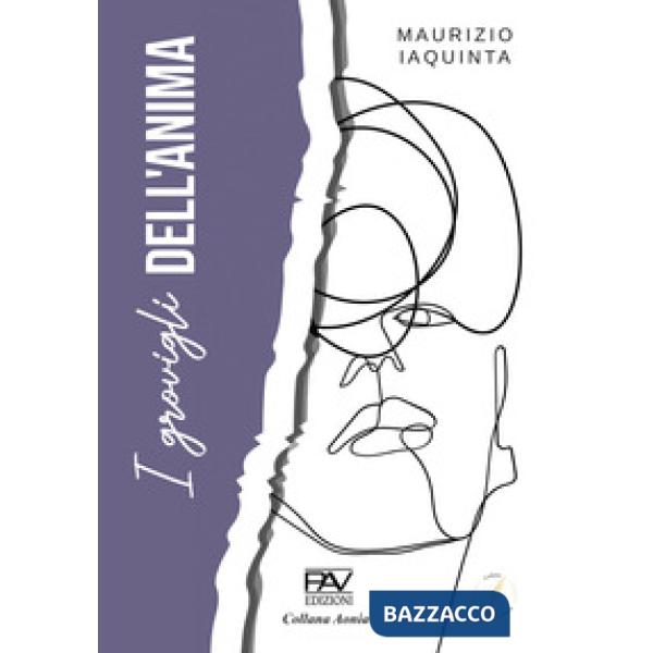 Grovigli dell'anima (I)